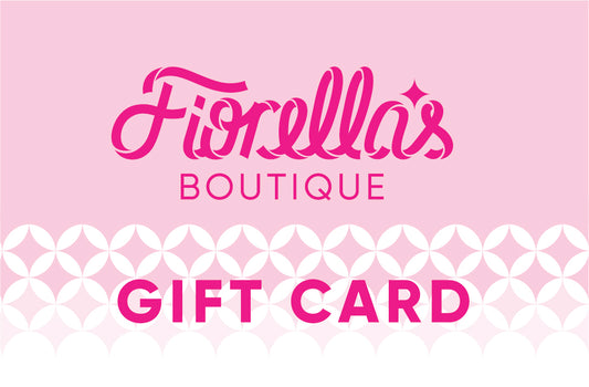 Fiorella's Boutique Gift Card